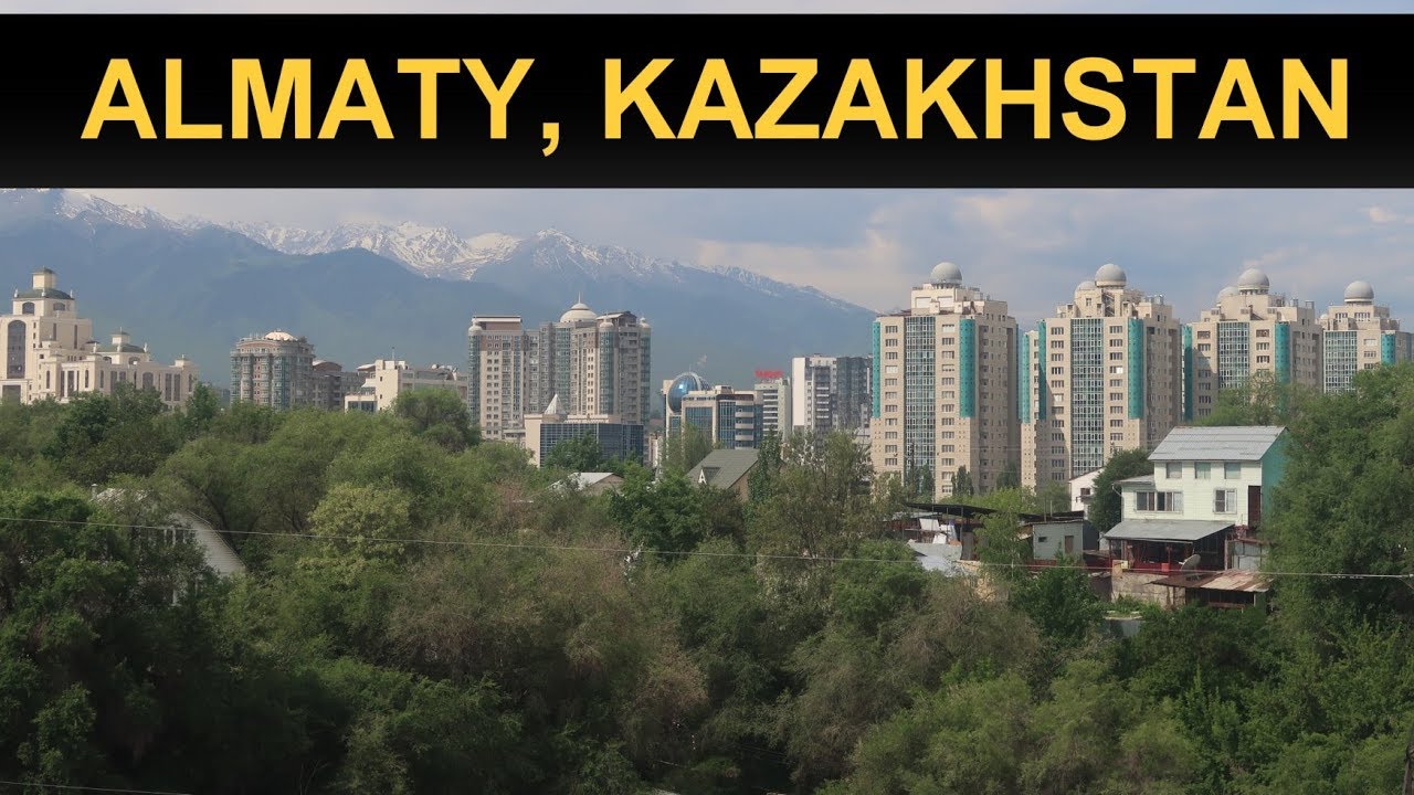 A Tourist's Guide to Almaty, Kazakhstan 2019
