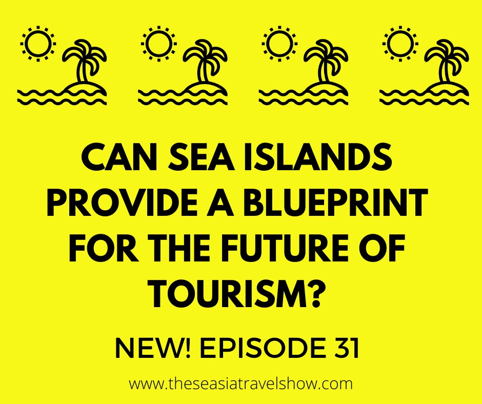 Can Sea Islands Provide a Blueprint for the Future of Tourism?