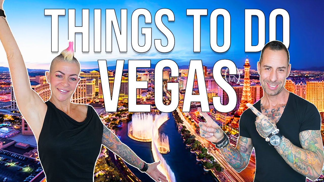 TOP THINGS TO DO IN LAS VEGAS 2020 - TRAVEL GUIDE