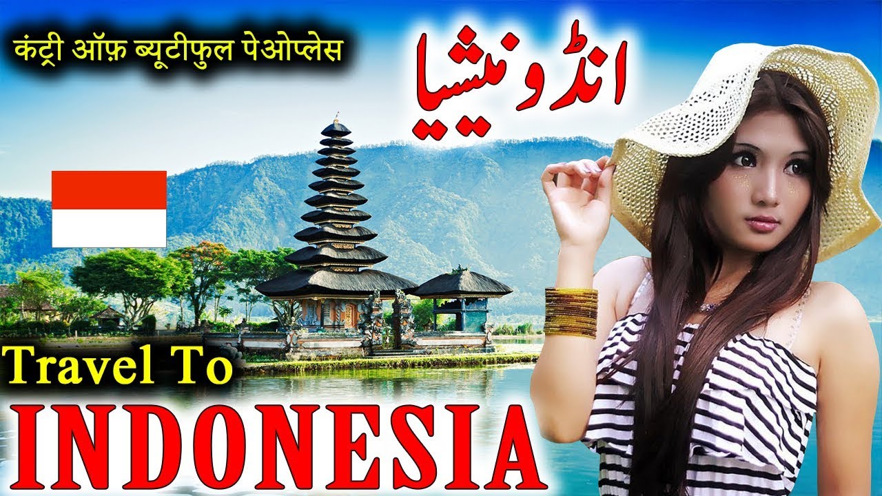 Travel to Indonesia | Full Documentry & History About Indonesia In Urdu & Hindi  |انڈونیشیا کی سیر