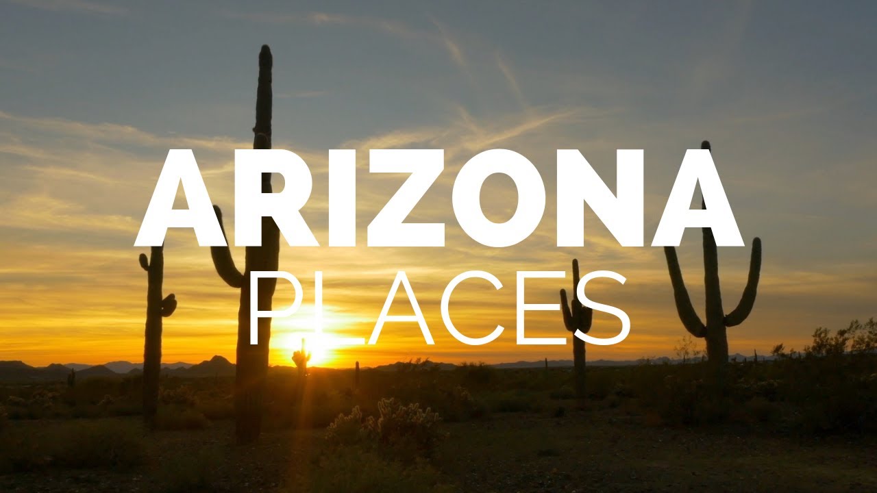 10 Best Places to Visit in Arizona - Travel Video