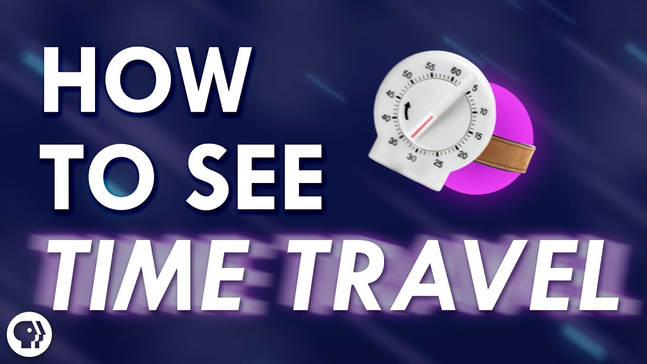How to See Time Travel!!!