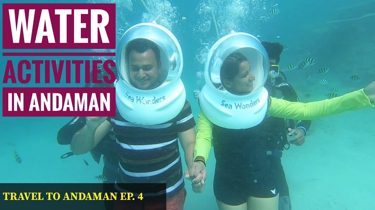 Water Activities in Andaman | Sea Walk | Snorkeling | Travel to Andaman | Ep. 4|