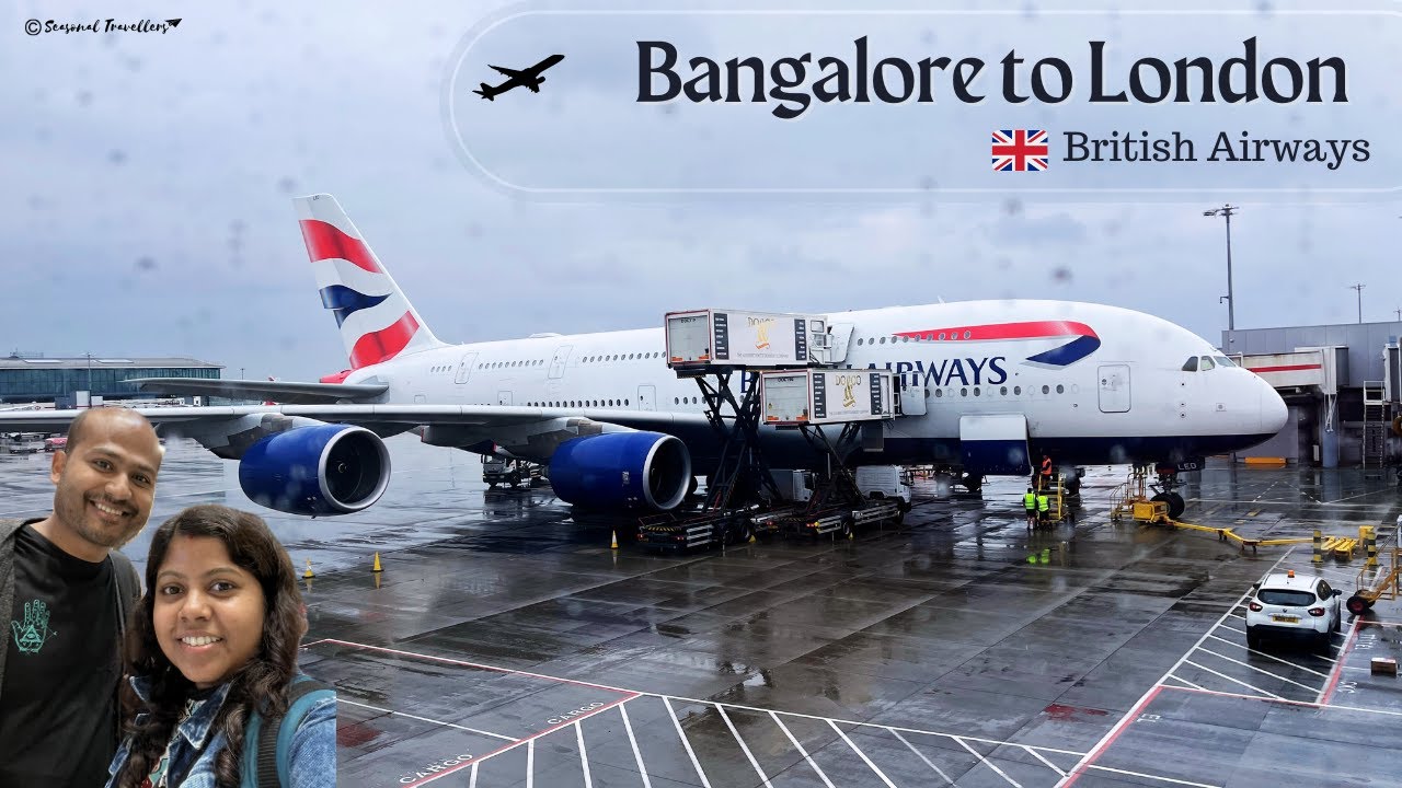 Bangalore to London Heathrow via British Airways || Travel to York , UK || EP 1